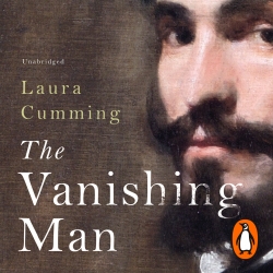 Book cover of The Vanishing Man by Laura Cumming