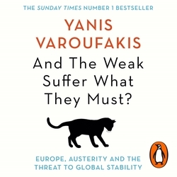 Book cover of And the Weak Suffer What They Must? by Yanis Varoufakis