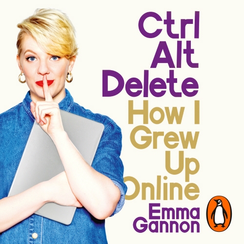 Book cover of Ctrl, Alt; Delete by Emma Gannon