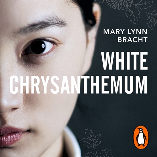 Book cover of White Chrysanthemum by Mary Lynn Bracht