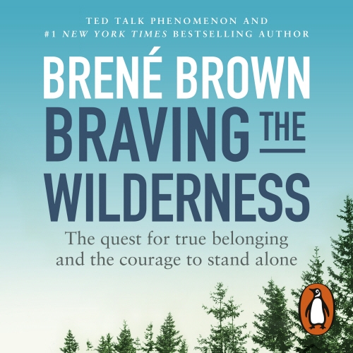 Book cover of Braving the Wilderness by Brené Brown