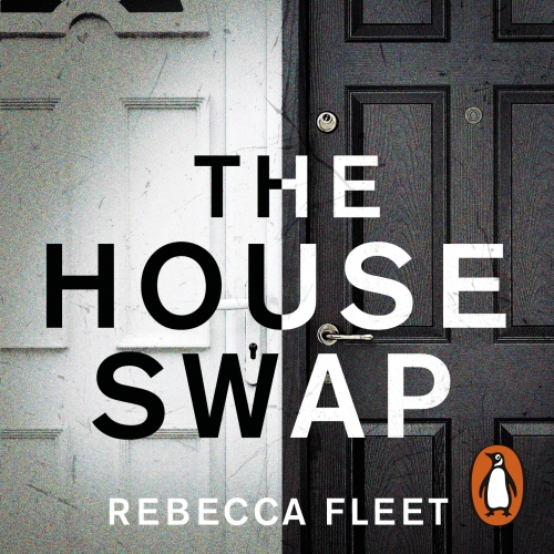 Book cover of The House Swap by Rebecca Fleet