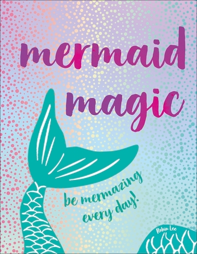 Book cover of Mermaid Magic by Robin Lee