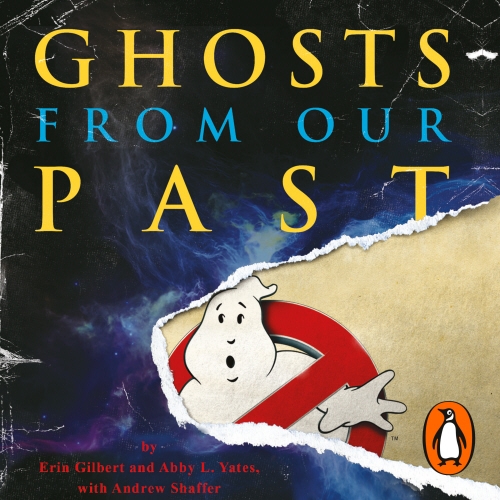 Book cover of Ghosts from Our Past by Erin Gilbert, Abby L Yates, Andrew Shaffer