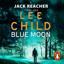 Book cover of Blue Moon by Lee Child