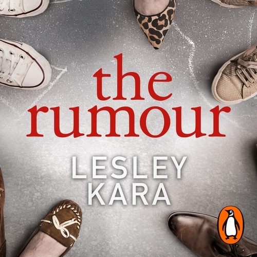 Book cover of The Rumour by Lesley Kara