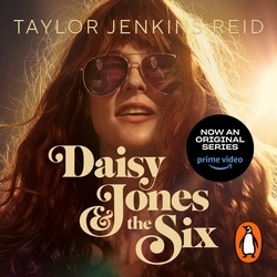 Book cover of Daisy Jones and The Six by Taylor Jenkins Reid