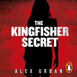 Book cover of The Kingfisher Secret by Alex Urban