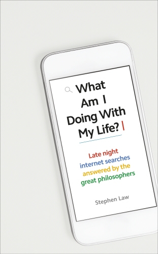 Book cover of What Am I Doing with My Life? by Stephen Law