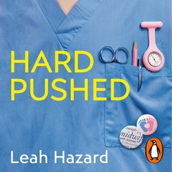 Book cover of Hard Pushed by Leah Hazard