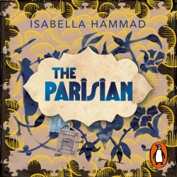 Book cover of The Parisian by Isabella Hammad
