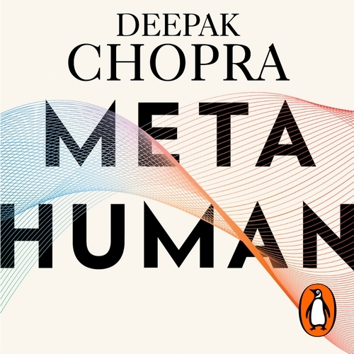 Book cover of Metahuman by Deepak Chopra