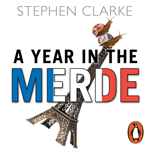 Book cover of A Year In The Merde by Stephen Clarke