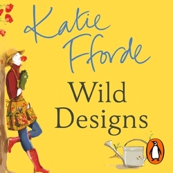 Book cover of Wild Designs by Katie Fforde