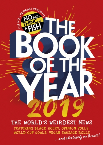 Book cover of The Book of the Year 2019 by No Such Thing As A Fish