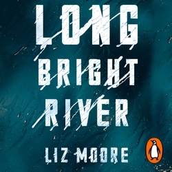Book cover of Long Bright River by Liz Moore