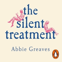 Book cover of The Silent Treatment by Abbie Greaves