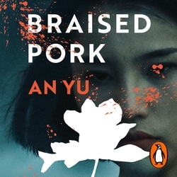Book cover of Braised Pork by An Yu
