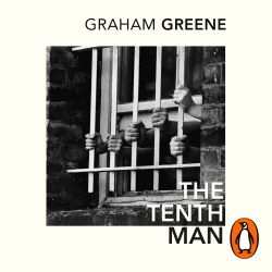 Book cover of The Tenth Man by Graham Greene