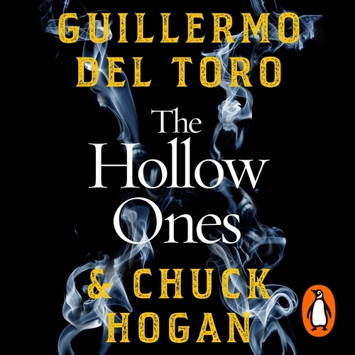 Book cover of The Hollow Ones by Guillermo del Toro, Chuck Hogan