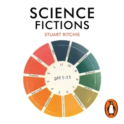 Book cover of Science Fictions by Stuart Ritchie
