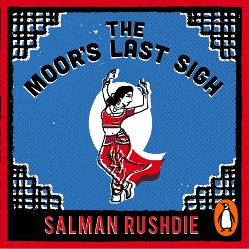 Book cover of The Moor's Last Sigh by Salman Rushdie