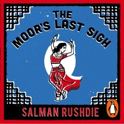 Book cover of The Moor's Last Sigh by Salman Rushdie