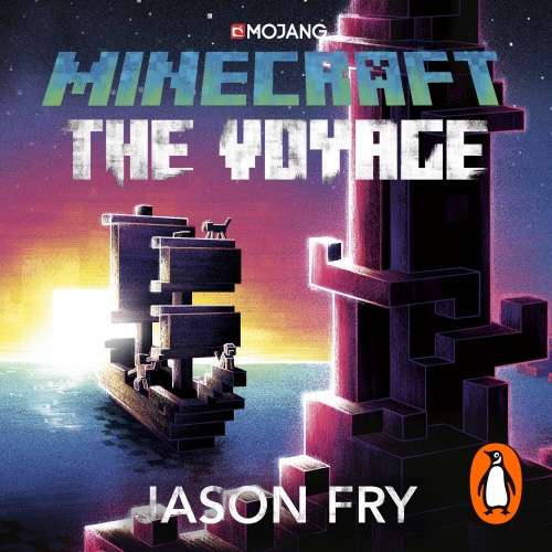 Book cover of Minecraft: The Voyage by Jason Fry