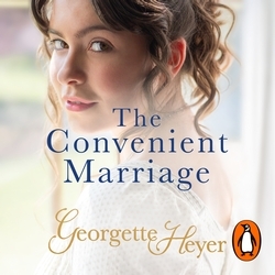 Book cover of The Convenient Marriage by Georgette Heyer