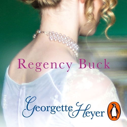 Book cover of Regency Buck by Georgette Heyer