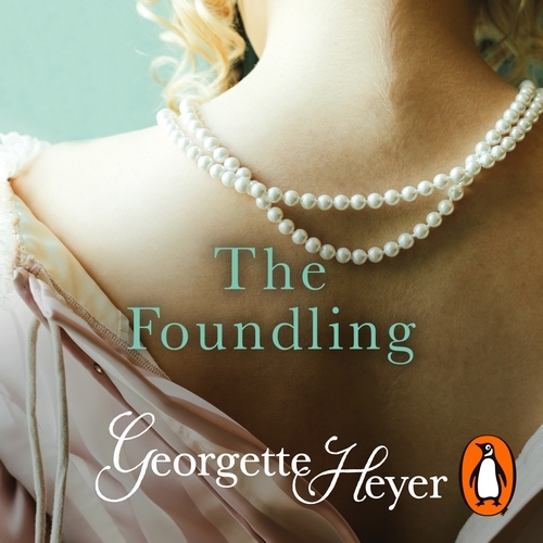 Book cover of The Foundling by Georgette Heyer