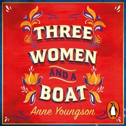 Book cover of Three Women and a Boat by Anne Youngson