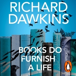Book cover of Books do Furnish a Life by Richard Dawkins