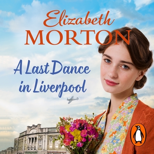Book cover of A Last Dance in Liverpool by Elizabeth Morton