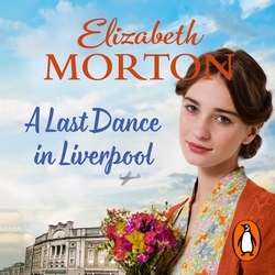 Book cover of A Last Dance in Liverpool by Elizabeth Morton