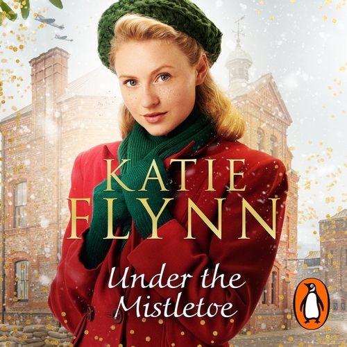 Book cover of Under the Mistletoe by Katie Flynn