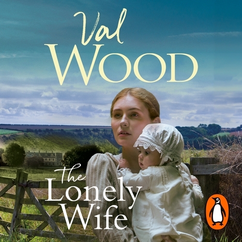 Book cover of The Lonely Wife by Val Wood