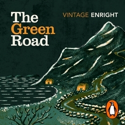 Book cover of The Green Road by Anne Enright