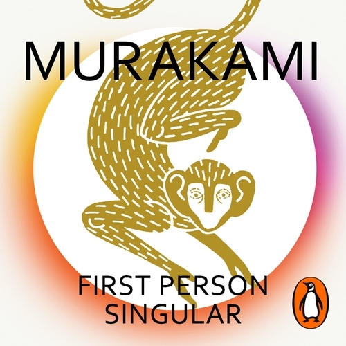 Book cover of First Person Singular by Haruki Murakami