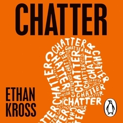 Book cover of Chatter by Ethan Kross