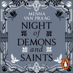 Book cover of Night of Demons and Saints by Menna van Praag