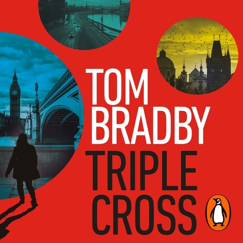 Book cover of Triple Cross by Tom Bradby