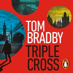 Book cover of Triple Cross by Tom Bradby