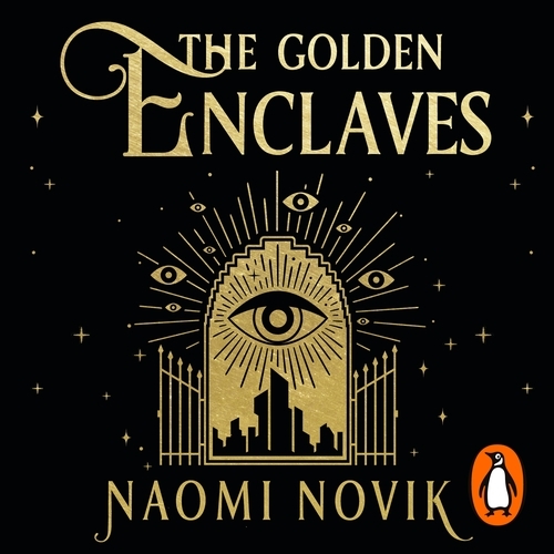 Book cover of The Golden Enclaves by Naomi Novik