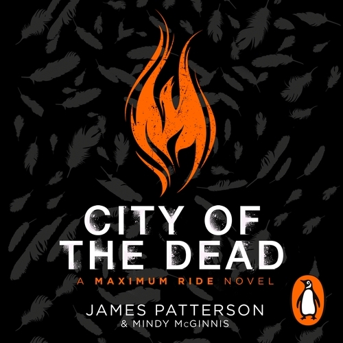 Book cover of City of the Dead: A Maximum Ride Novel by James Patterson