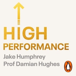 Book cover of High Performance by Jake Humphrey, Damian Hughes