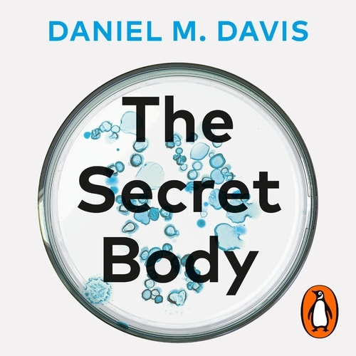 Book cover of The Secret Body by Daniel M Davis