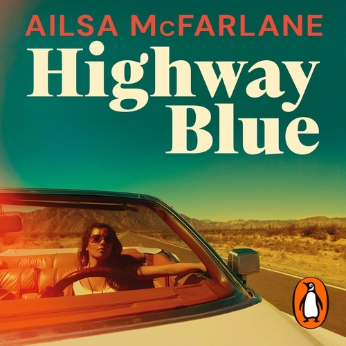 Book cover of Highway Blue by Ailsa McFarlane