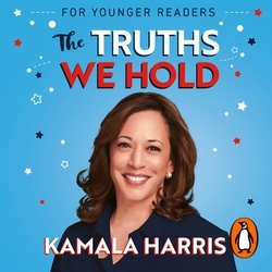 Book cover of The Truths We Hold (Young Reader's Edition) by Kamala Harris