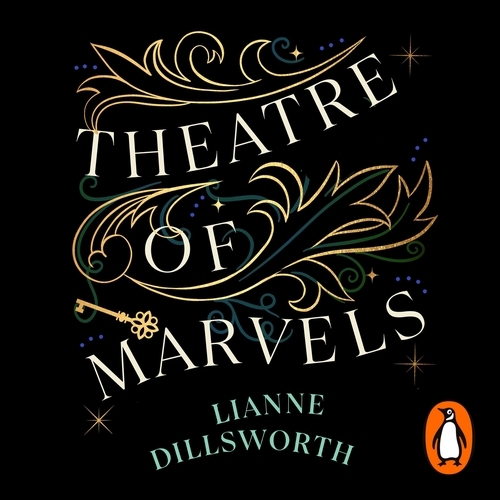Book cover of Theatre of Marvels by Lianne Dillsworth